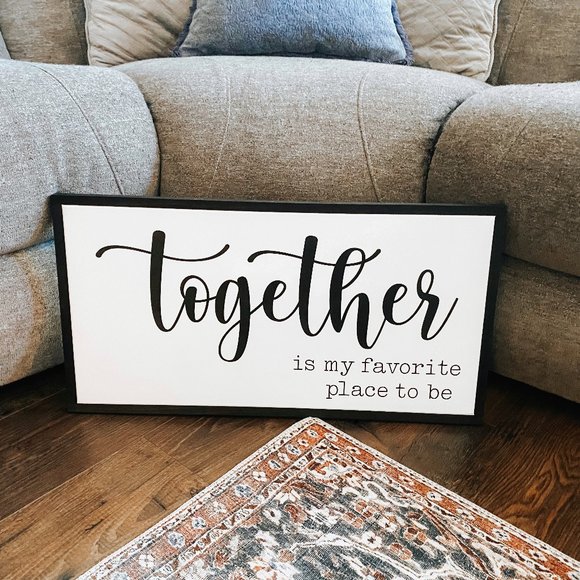Together Is My Favorite Place Wood Framed Sign - Picture 1 of 8